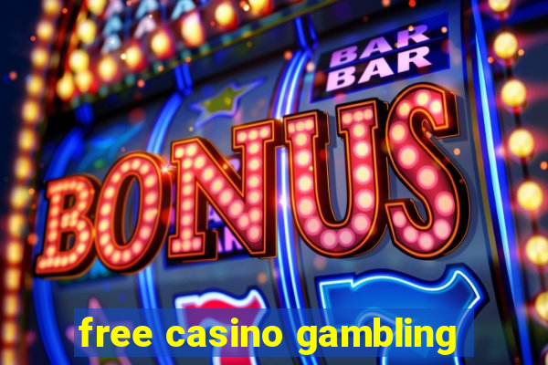 free casino gambling