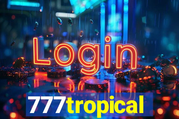 777tropical