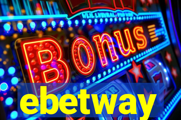 ebetway