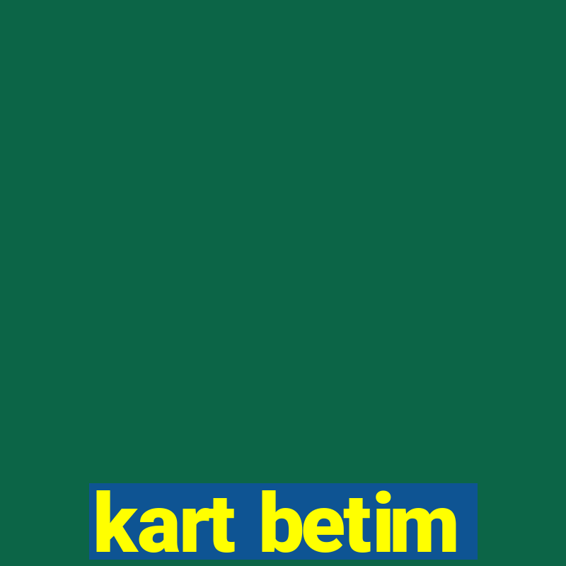 kart betim