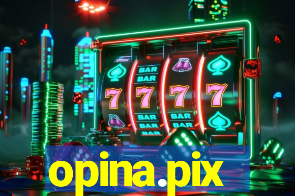 opina.pix