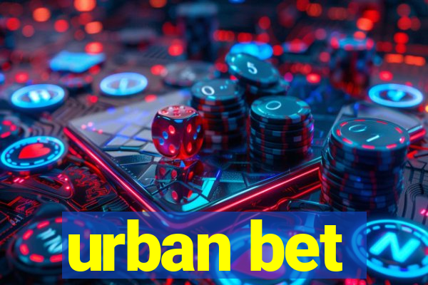 urban bet