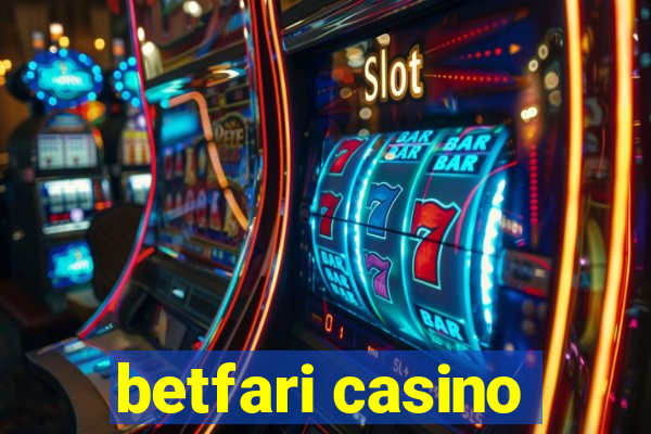 betfari casino