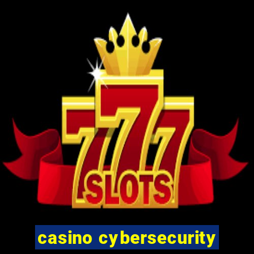 casino cybersecurity