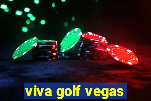 viva golf vegas