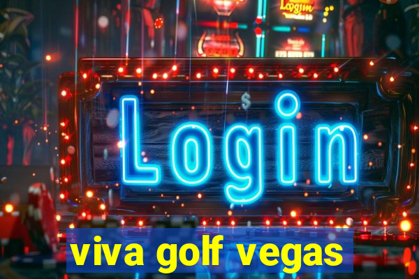 viva golf vegas