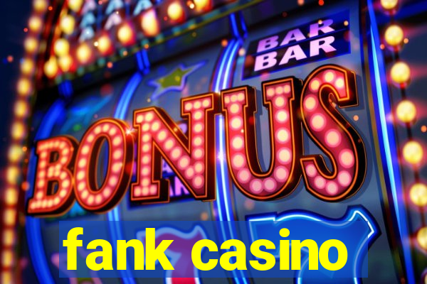 fank casino