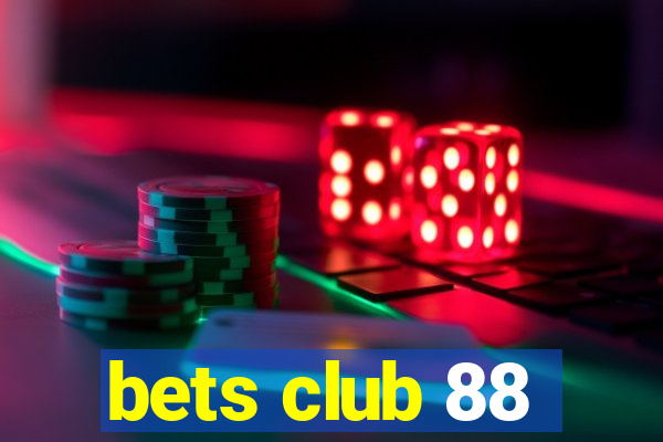 bets club 88