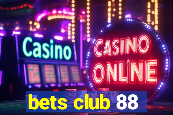 bets club 88