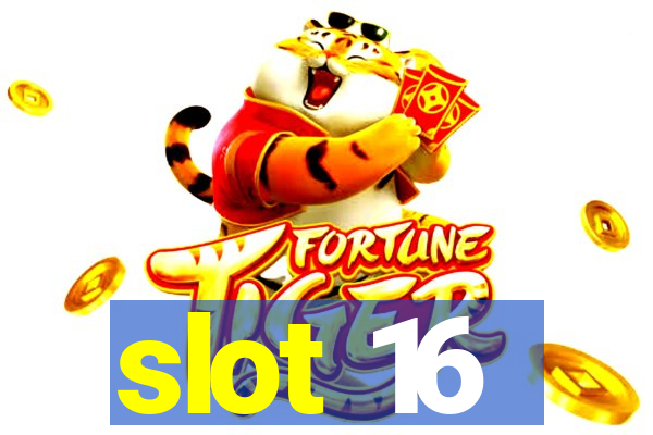 slot 16