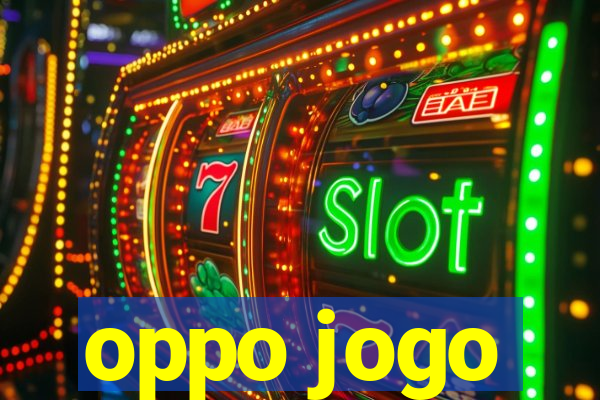 oppo jogo