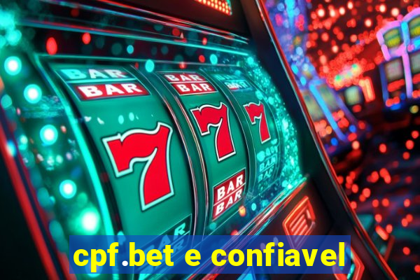 cpf.bet e confiavel