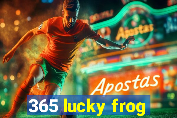 365 lucky frog