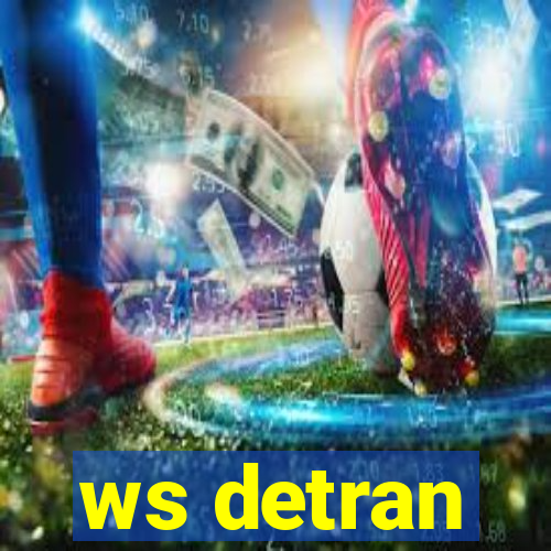 ws detran