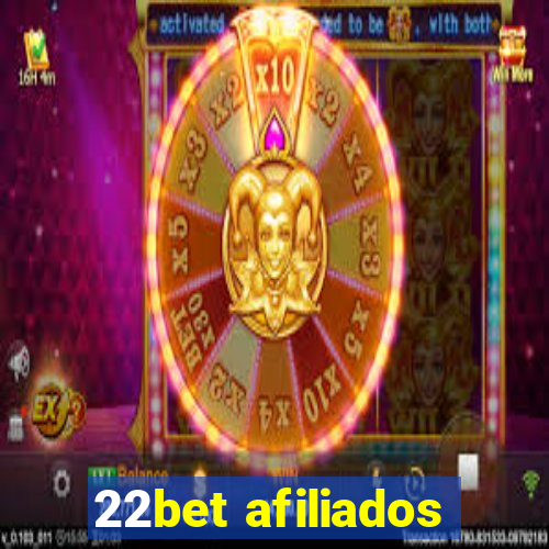 22bet afiliados