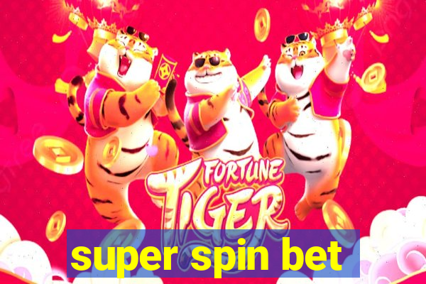 super spin bet