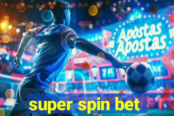 super spin bet