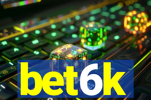 bet6k