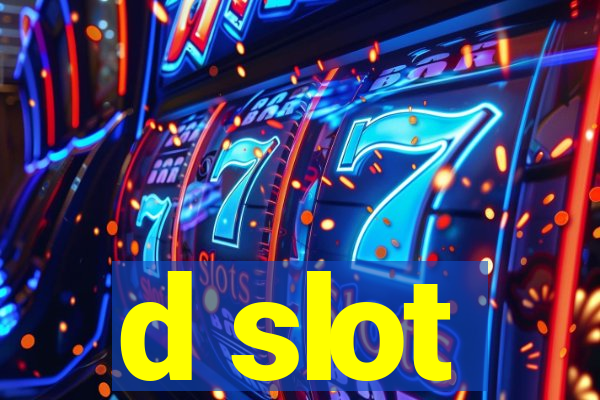 d slot