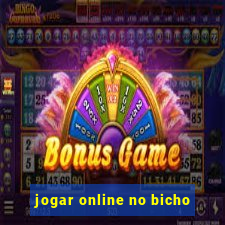 jogar online no bicho