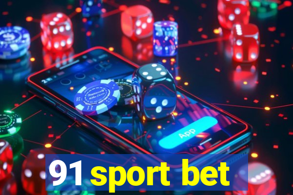 91 sport bet