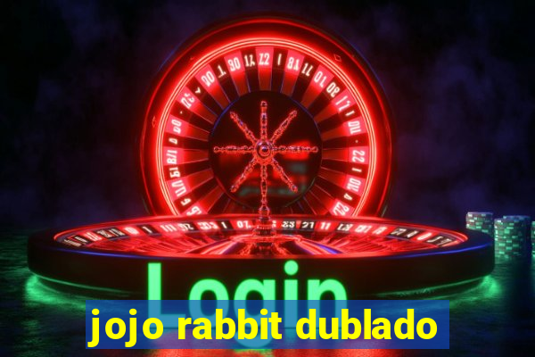 jojo rabbit dublado