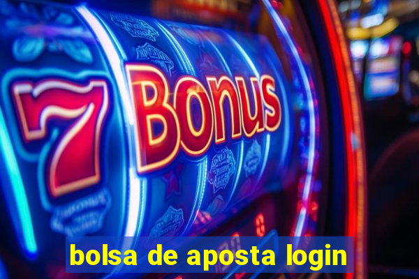 bolsa de aposta login