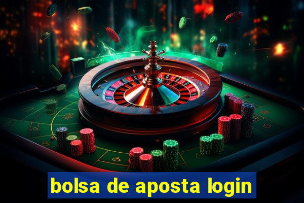 bolsa de aposta login