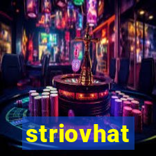 striovhat