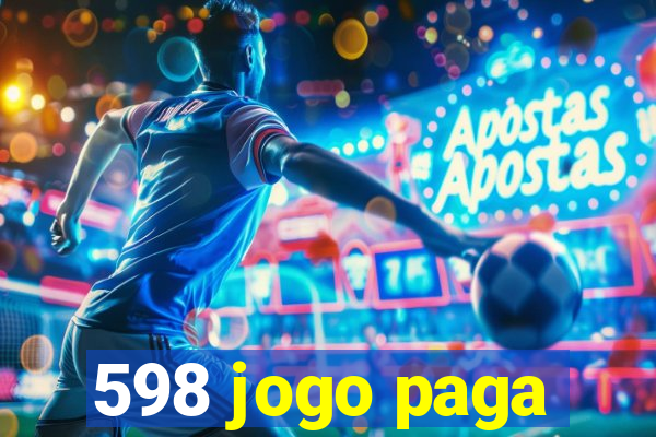 598 jogo paga