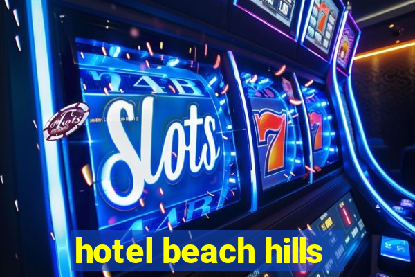 hotel beach hills