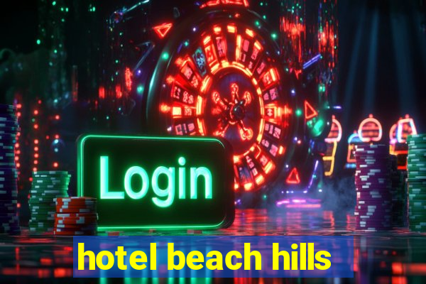 hotel beach hills