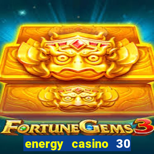 energy casino 30 free spins promo code