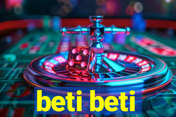 beti beti