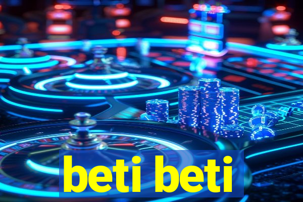 beti beti