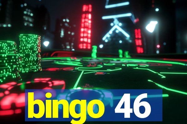 bingo 46