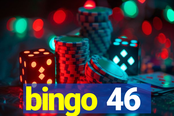 bingo 46