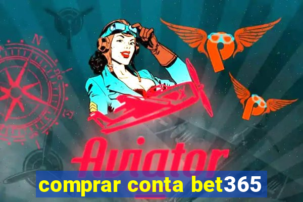 comprar conta bet365