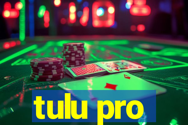 tulu pro