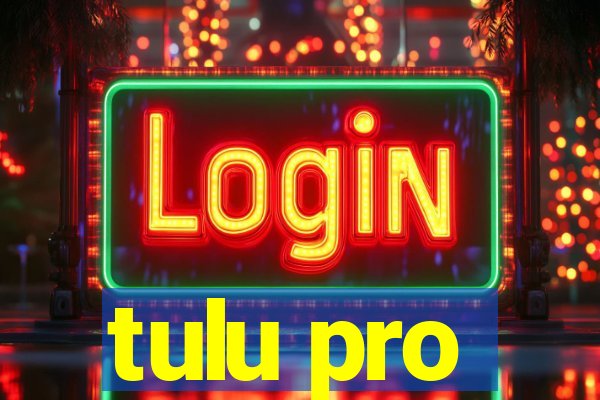 tulu pro