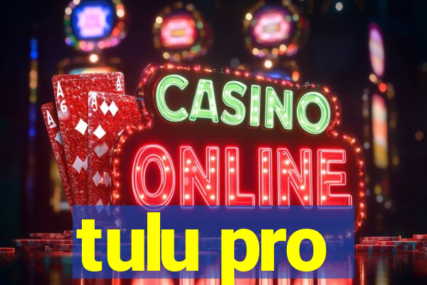 tulu pro