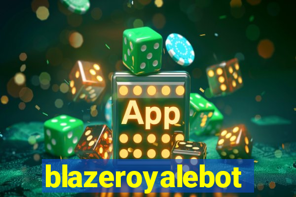 blazeroyalebot