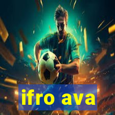 ifro ava