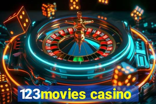 123movies casino