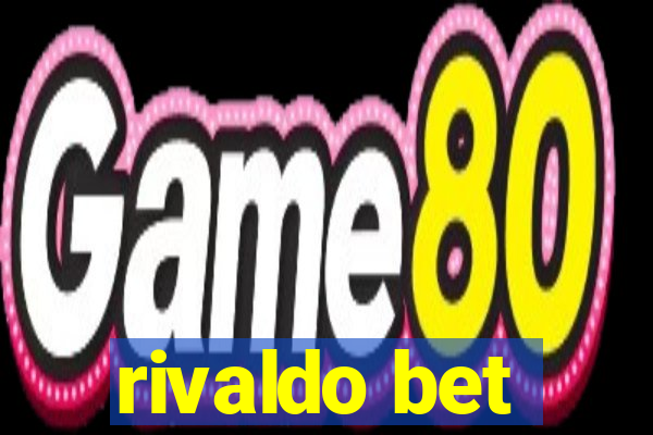 rivaldo bet