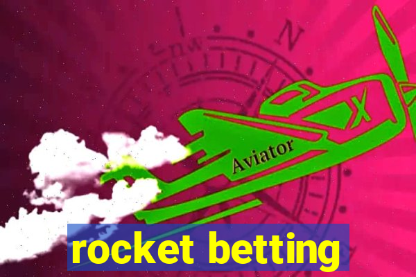 rocket betting