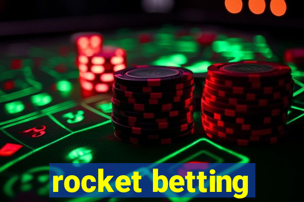 rocket betting