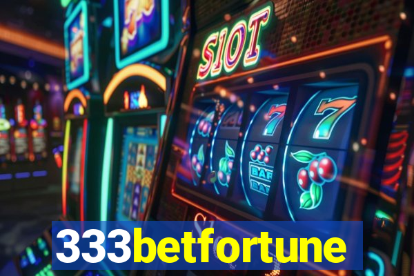 333betfortune