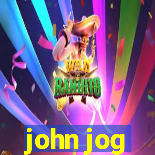 john jog