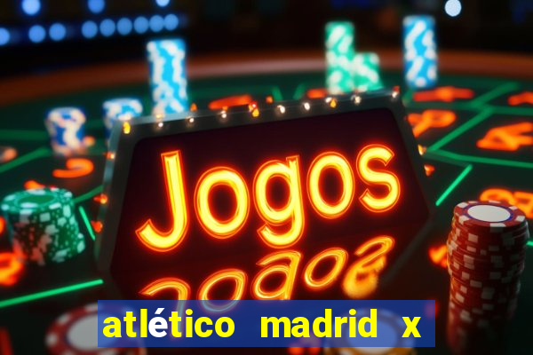 atlético madrid x las palmas